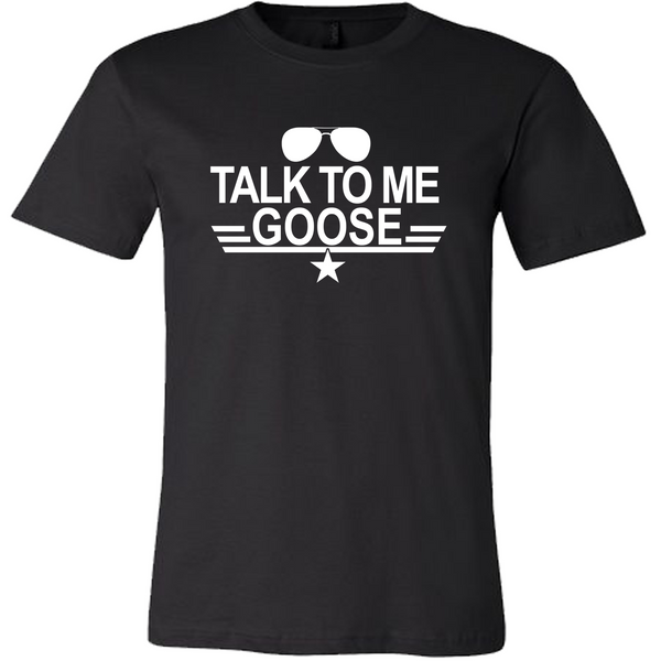 Talk To Me Goose T Shirt, Top Gun Shirt, Top Gun Tee Shirt, Maverick Shirt, Goose T Shirt, Iceman Shirt