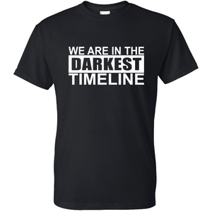 We Are In The Darkest Timeline T Shirt, Darkest Timeline Tee Shirt, Community Show, Greendale College Shirt, Troy and Abed