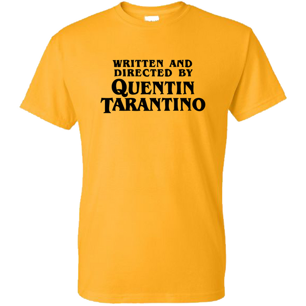 Quentin Tarantino Shirt, Quentin Tarantino Movies Shirt, Written and Directed by Quentin Tarantino T- Shirt